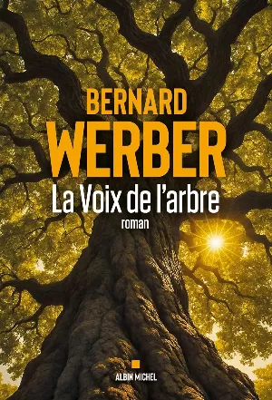 Bernard Werber – La Voix de l'arbre